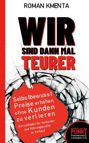 Roman Kmenta | Wir sind dann mal teurer | Buch | Deutsch (2023) | 124 S.