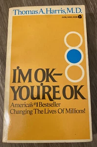 I'm Ok, You're Ok by Thomas Harris (1976, Mass Market) **LIKE NEW** - Picture 1 of 4