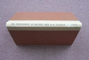 THE PREDICAMENT OF MODERN MAN ~ D ELTON TRUEBLOOD ~ HARDBACK ~ 1944 ~ VG - Imagen 1 de 4