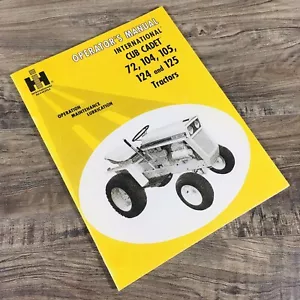 Cub Cadet International 72 104 105 124 125 Tractor Owners Operators Manual - Picture 1 of 7