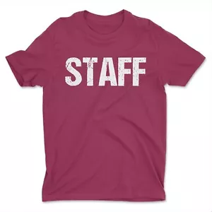 Staff T-Shirt Screen Printed Front & Back Men's Unisex Style (Maroon/White,... - Picture 1 of 2