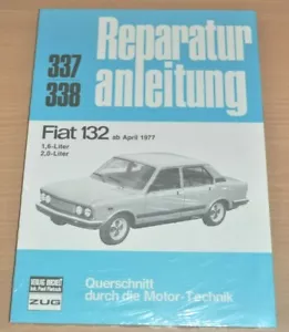 FIAT 132 1,6l 2,0l ab 4/1977 Motor Bremsen Kupplung NEU Reparaturanleitung B337 - Bild 1 von 1