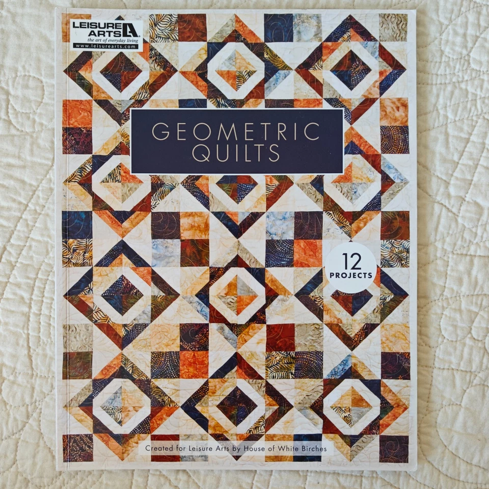 Leisure Arts Geometric Quilts - Book of 12 Quilting Projects #5607 - Image 1 of 4