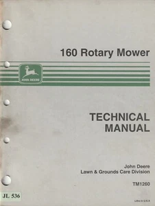 JL536 John Deere 160 Manuale tecnico rasaerba rotativo (1981) TM1260 - Foto 1 di 1