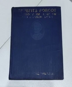 Benefits Forgot: A Story Of Lincoln And Mother Love By Honore Willsie 1917 - Picture 1 of 9