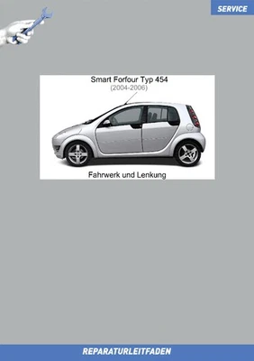 Smart Forfour (2004-2006) Reparaturanleitung Fahrwerk und Lenkung - Bild 1 von 4