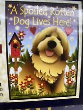 “Spoiled Rotten Dog Lives Here” Garden Flag -Nib