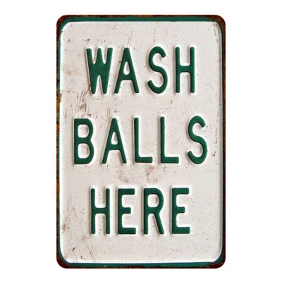 Wash Balls Here Vintage Decor Wall Funny Decoration Golf Sign Dad 108120068003 - Image 1 of 4