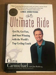 Ultimate Ride:  - by Carmichael, Chris - SIGNED - Hardcover w. Dust Jacket - NEW - Picture 1 of 8