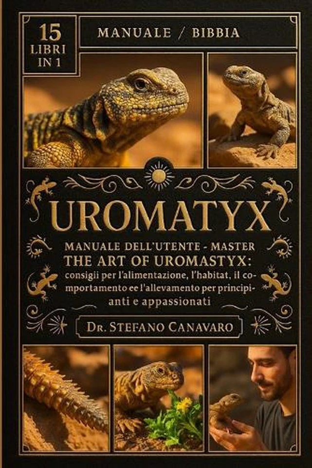 Uromatyx: Manuale dell'utente Master The Art of Uromastyx - Consigli per l'alime - Image 1 of 1