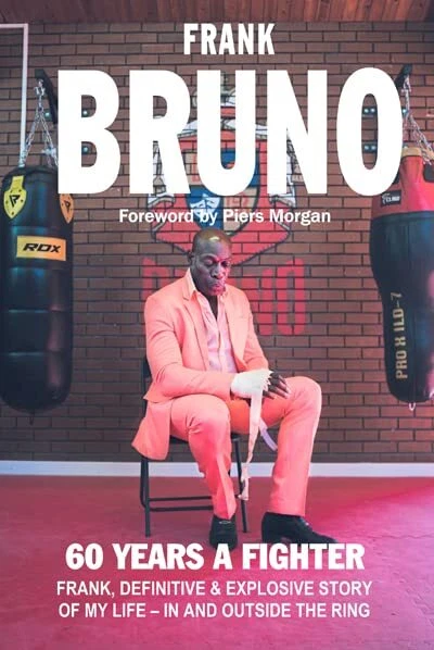 Frank Bruno "60 Years a Fighter (Signed Copy),Frank Bruno - Image 1 of 1