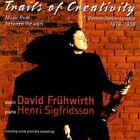 David Fr wirth - Trails of Creativity 1918-1938 [New CD]
