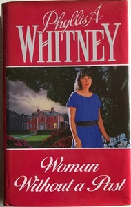 WOMAN WITHOUT PAST Phyllis Whitney 1st Ed 2nd print UK hardback dustjacket 1992 - Picture 1 of 3