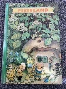 Pixieland  A Delightful Story Book Vintage Childrens IDRU - Picture 1 of 19