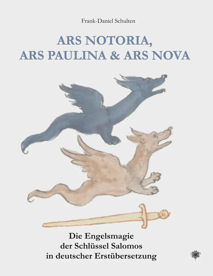 Frank-Daniel Schulten | Ars Notoria, Ars Paulina & Ars Nova | Taschenbuch (2025) - Bild 1 von 1