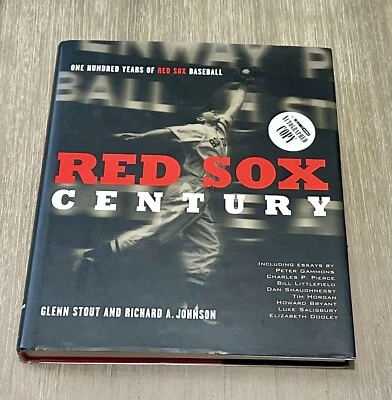 *SIGNED* Red Sox Century: One Hundred Years of Red Sox Baseball HC/DJ - Image 1 of 4