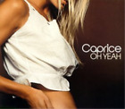 Caprice Oh Yeah (CD)