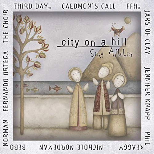 City on a Hill: Sing Alleluia - Audio CD By Various Artists - GOOD Foto 1 de 1