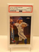 2020 TOPPS CHROME CELEBRATION OF THE DECADES #150 BO BICHETTE BLUE JAYS PSA 10