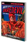 Daredevil Epic Collection: Mike Murdock Must Die! [New Printing] by Stan Lee