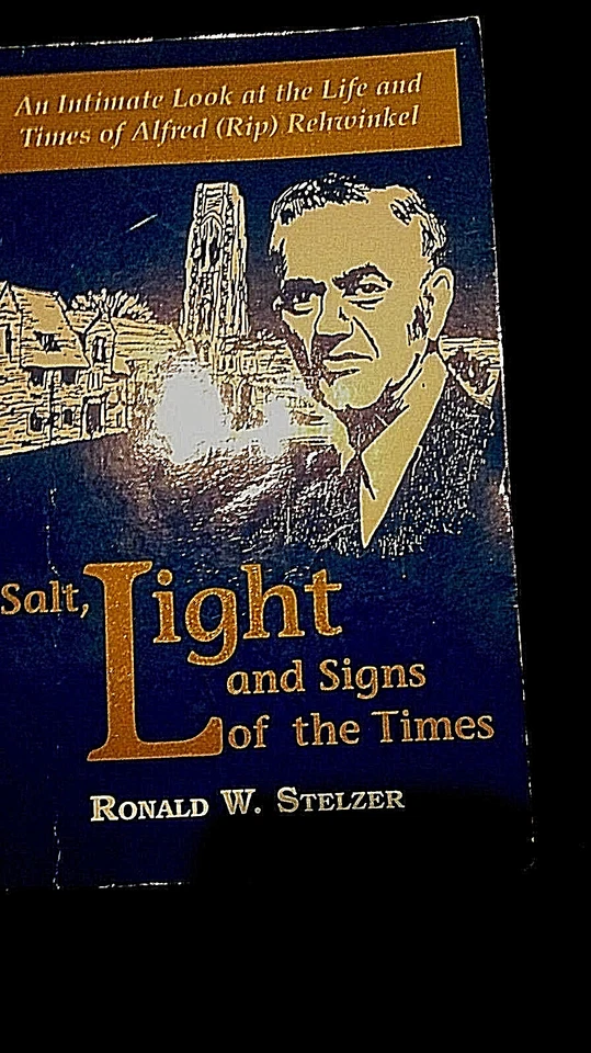 SALT, LIGHT AND THE SIGNS OF TIMES by Ronald W. Stelzer - Signed - Image 1 of 1