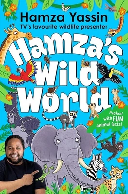 Hamza's Wild World: The essential book for young animal fans, full of fun...  - Image 1 of 4