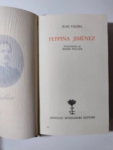 PEPPINA JIMENEZ - JUAN VALERA - MONDADORI - Foto 1 di 2