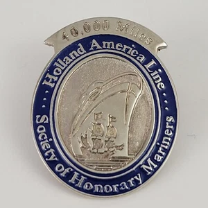 Prendedor de recuerdo Holland America Cruise Ship Line 40.000 millas Mariner Society - Imagen 1 de 3