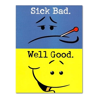 Funny GET WELL SOON Card, by American Greetings, Sick Bad, Well Good, + Envelope - Image 1 of 4