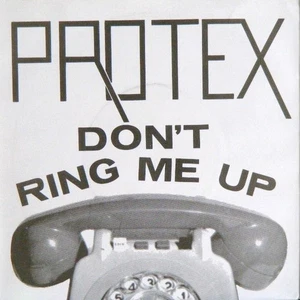 Protex / Don't Ring Me Up / Vinyl / Post-Punk / D.I.Y. / Rough Trade / UK - Imagen 1 de 3
