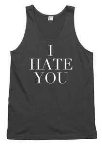 I Hate You lustig Herren Damen Weste Tank Top - Bild 1 von 4