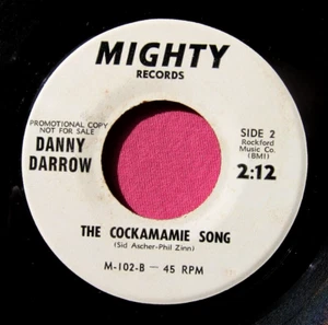 DANNY DARROW  The Cockamamie Song / A Thing Called Love - NM Promo 45 Mighty 102 - Picture 1 of 2