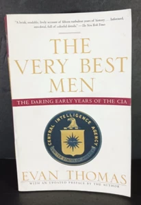THE VERY BEST MEN: The Daring Early Years of the CIA EVAN THOMAS Paperback - Imagen 1 de 19