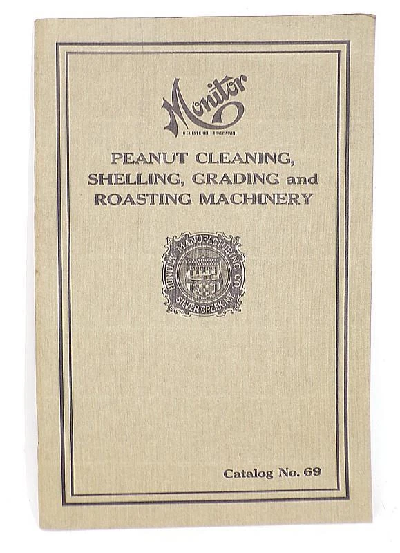 MONITOR PEANUT CLEANING, SHELLING, GRADING & ROASTING MACHINERY CATALOG - FINE - Image 1 of 1