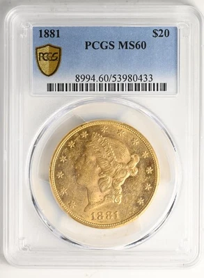 1881 LIBERTY HEAD $20 PCGS MS 60 - Image 1 of 4