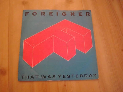 FOREIGNER - THAT WAS YESTERDAY (ATLANTIC 7") - Image 1 of 3