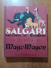 Emilio Salgari LA STORIA DI MAGO MAGON 1° ed. Paravia 1938 ill. Piero Bernardini