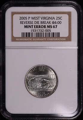 2005-P West Virginia State Quarter NGC MS-67 Mint Error Reverse Die Break @ 4:00 - Image 1 of 2