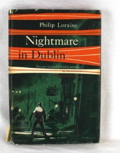 Nightmare In Dublin by Philip Loraine; 1952 Vintage Hardcover w/ Dust Jacket- VG - Bild 1 von 6