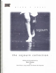 The Sojourn Collection Vocal Piano Sheet Music By Ken Dosso - Picture 1 of 3