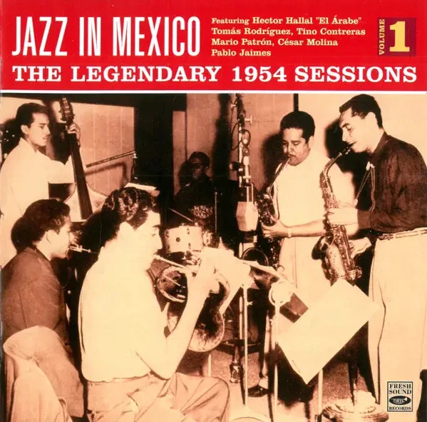 CD Tino Contreas, Jerome Kern, Mario Patron Jazz In Mexico (The Legendary 1954 - Bild 1 von 1