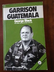 Garrison Guatemala von George Black (pbck, 1984)