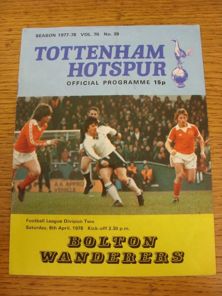 08/04/1978 Tottenham Hotspur v Bolton Wanderers [Division 2 Season] (folded, tea - Image 1 of 1