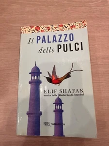 Elif Shafak - Il palazzo delle pulci - Bur romanzo 2008 - Foto 1 di 1