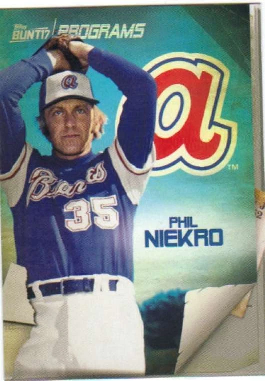 2017 Topps Bunt (Physical) Programs #PR-PN Phil Niekro Braves - Image 1 of 1