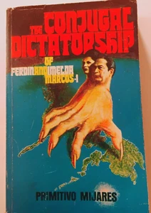 The Conjugal Dictatorship of Ferdinand & Imelda Marcos by  Mijares (1986) - Picture 1 of 6