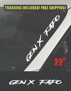 GEN X FAFO 22" Windshield Vinyl Decal Sticker Funny JDM Car Truck SUV #A - Picture 1 of 3