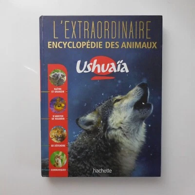 L’extraordinaire encyclopédie des animaux 2016 USHUAÏA Hachette France N7088   - Photo 1/4