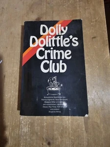 Dolly Dolittles's Crime Club Schreckliche Gesichten von Diogenes Verlag 120 - Bild 1 von 3