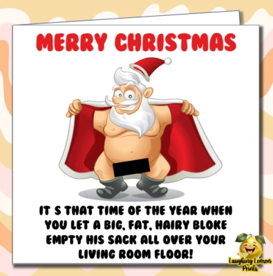 LAUGHING LEMON PRINTS Funny Rude Christmas Card Offensive Xmas Mum Dad Nan Brother Sister Aunty /JR